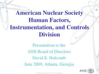 American Nuclear Society Human Factors, Instrumentation, and Controls Division