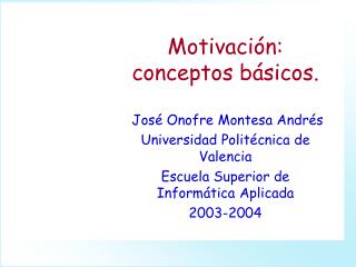 Motivación: conceptos básicos.