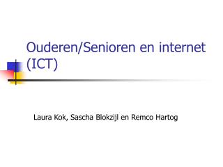 Ouderen/Senioren en internet (ICT)