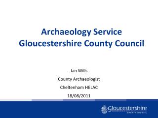 Archaeology Service Gloucestershire County Council