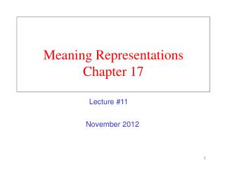 Meaning Representations Chapter 17