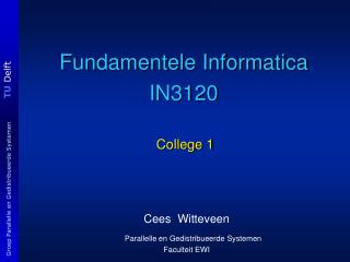 Fundamentele Informatica IN3120