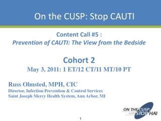 On the CUSP: Stop CAUTI