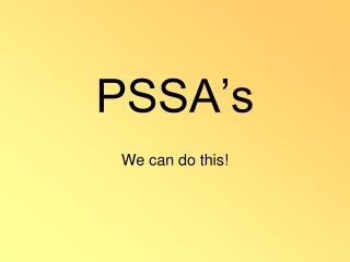 PSSA’s