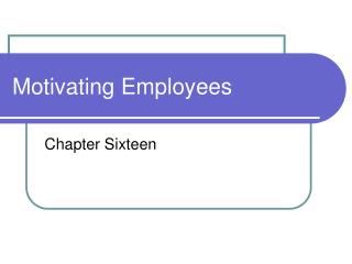 Motivating Employees