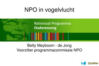 Betty Meyboom - de Jong Voorzitter programmacommissie NPO