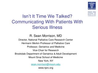 Isn’t It Time We Talked? Communicating With Patients With Serious Illness
