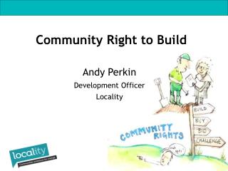 Andy Perkin Development Officer Locality