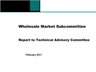 Wholesale Market Subcommittee
