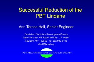 Successful Reduction of the PBT Lindane