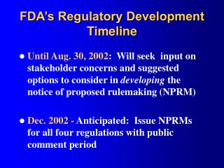 FDA’s Regulatory Development Timeline