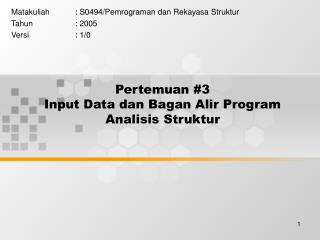 Pertemuan #3 Input Data dan Bagan Alir Program Analisis Struktur