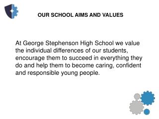 OUR SCHOOL AIMS AND VALUES