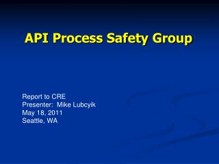 API Process Safety Group