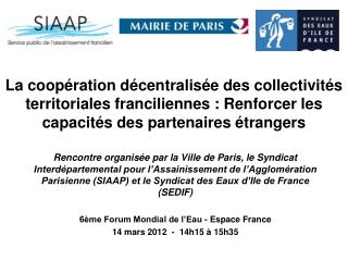 Des modes de coopération distincts pour un objectif partagé