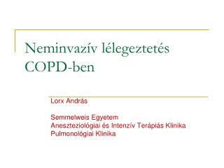Neminvazív lélegeztetés COPD-ben