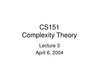 CS151 Complexity Theory