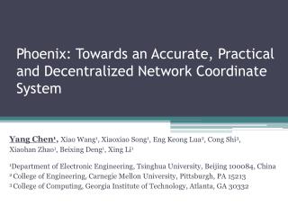 Phoenix: Towards an Accurate, Practical and Decentralized Network Coordinate System
