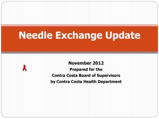 Needle Exchange Update