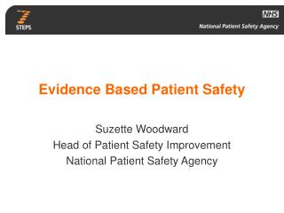 Evidence Based Patient Safety