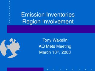 Emission Inventories Region Involvement