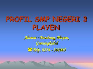 PROFIL SMP NEGERI 3 PLAYEN