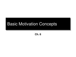 Basic Motivation Concepts