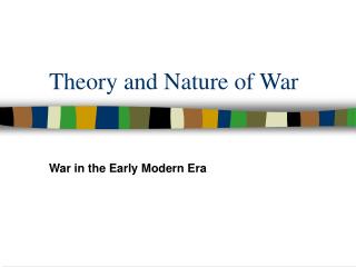 Theory and Nature of War