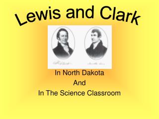 In North Dakota And In The Science Classroom