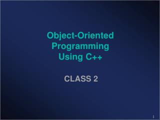 Object-Oriented Programming Using C++