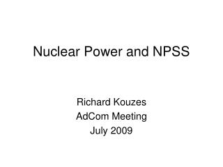 Nuclear Power and NPSS