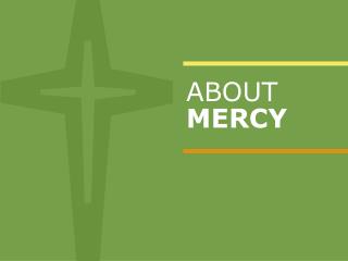 ABOUT MERCY