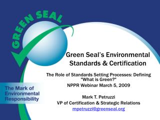 Green Seal’s Environmental Standards &amp; Certification