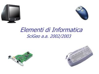 Elementi di Informatica