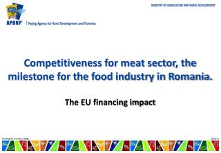 Competitiveness for meat sector, the milestone for the food industry in Romania.