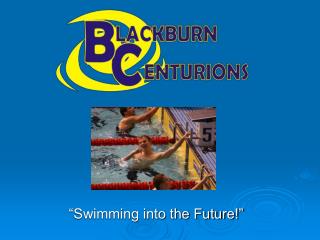 “Swimming into the Future!”