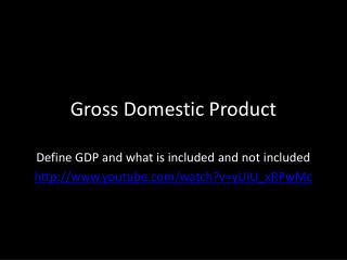 Gross Domestic Product