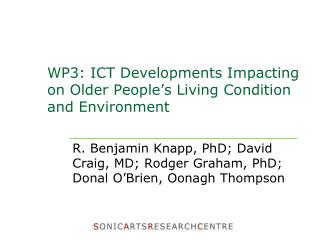 WP3: ICT Developments Impacting on Older People’s Living Condition and Environment