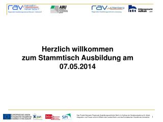 Herzlich willkommen zum Stammtisch Ausbildung am 07.05.2014