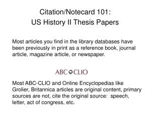 Citation/Notecard 101: US History II Thesis Papers