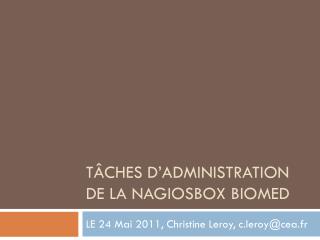 Tâches d’administration de la NagiosBOX Biomed