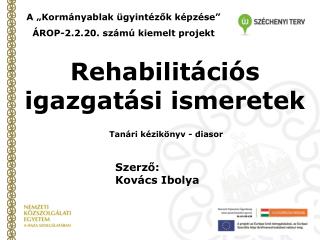 Rehabilitációs igazgatási ismeretek