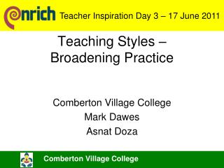 Teaching Styles – Broadening Practice