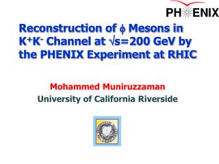 Reconstruction of f Mesons in K + K - Channel at s=200 GeV by the PHENIX Experiment at RHIC