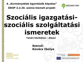 Szociális igazgatási-szociális szolgáltatási ismeretek