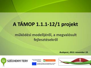 A TÁMOP 1.1.1-12/1 projekt