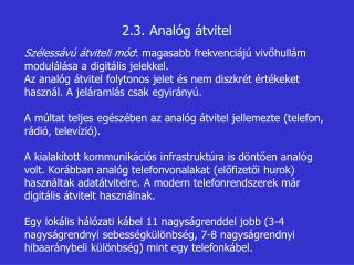 2.3. Analóg átvitel