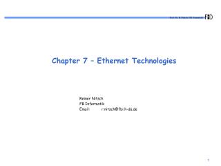 Chapter 7 – Ethernet Technologies