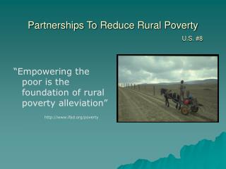 Partnerships To Reduce Rural Poverty U.S. #8