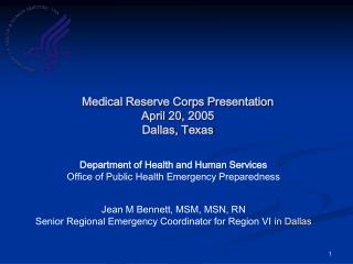 Medical Reserve Corps Presentation April 20, 2005 Dallas, Texas